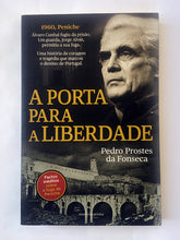 Carregar imagem no visualizador da galeria, A Porta Para a Liberdade