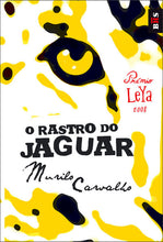 Carregar imagem no visualizador da galeria, O Rastro do Jaguar