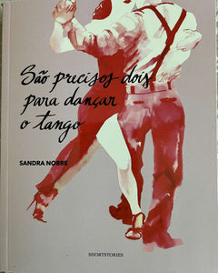 São precisos dois para dançar o tango