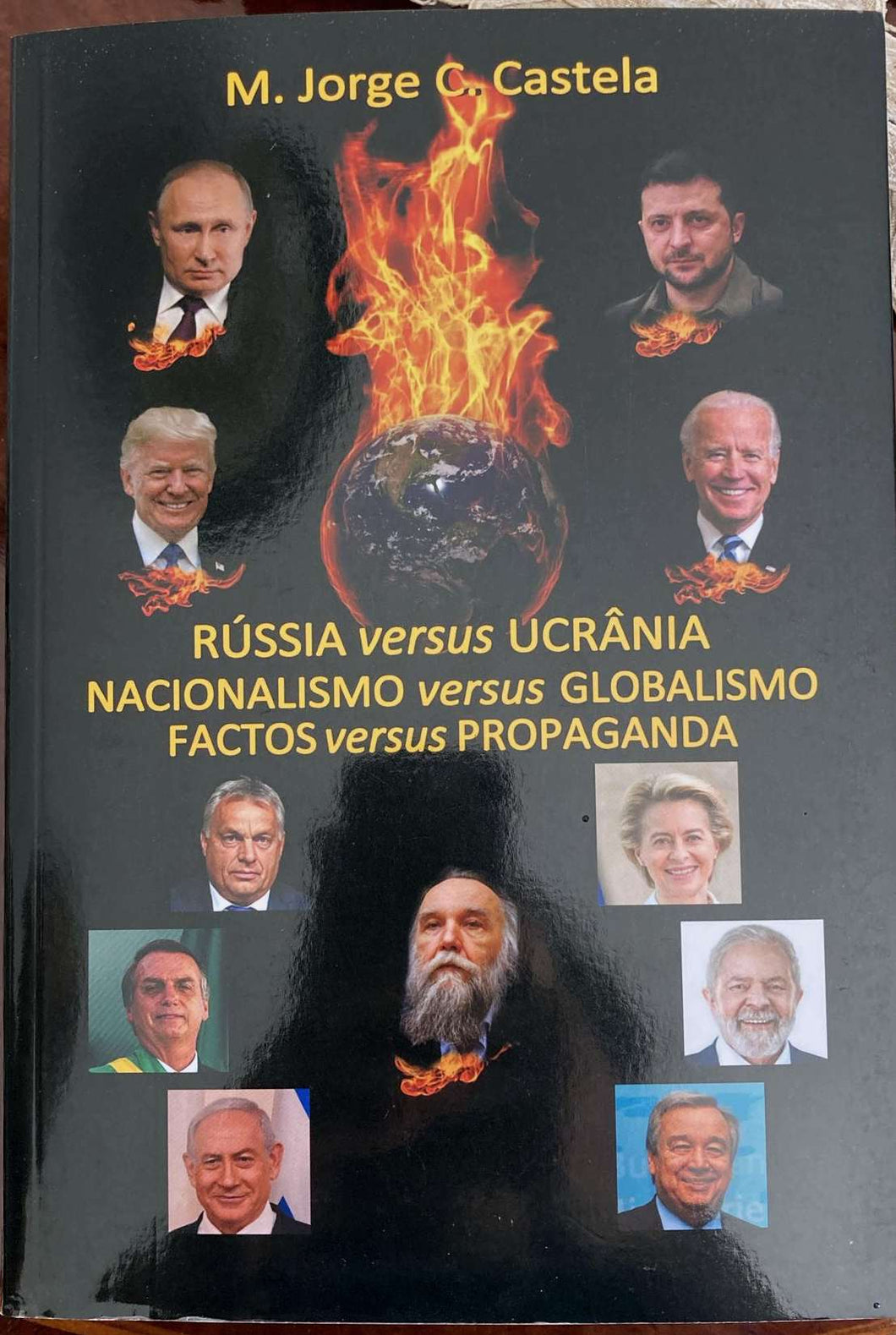 Rússia versus Ucrânia - Nacionalismo versus Globalismo - Factos versus Propaganda