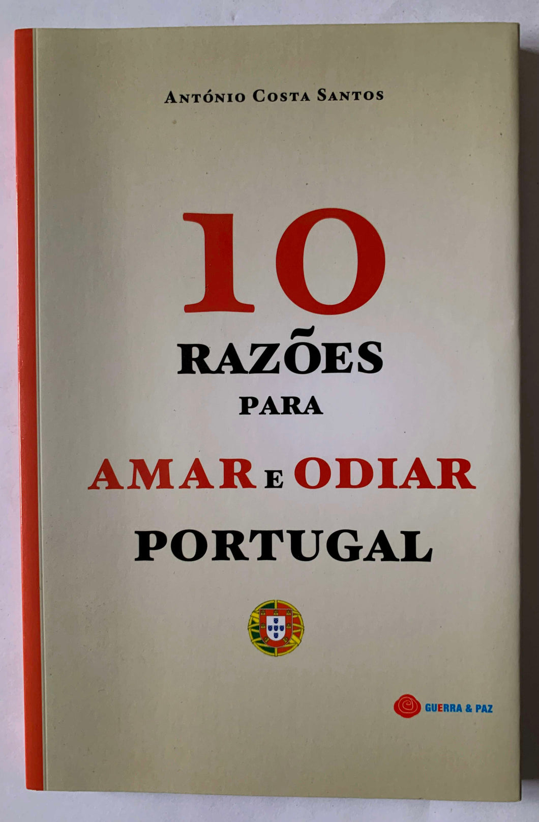 10 Razões para Amar e Odiar Portugal