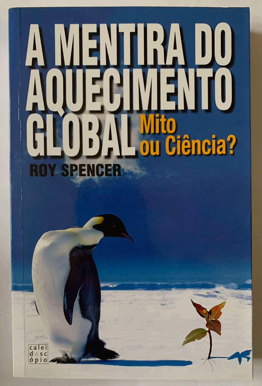 A Mentira do Aquecimento Global: Mito ou Ciência