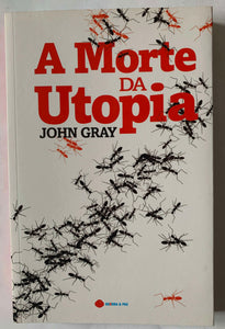 A Morte da Utopia