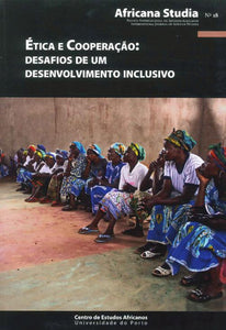 Africana Studia #18 - Ética e Cooperação: Desafios de um Desenvolvimento Inclusivo
