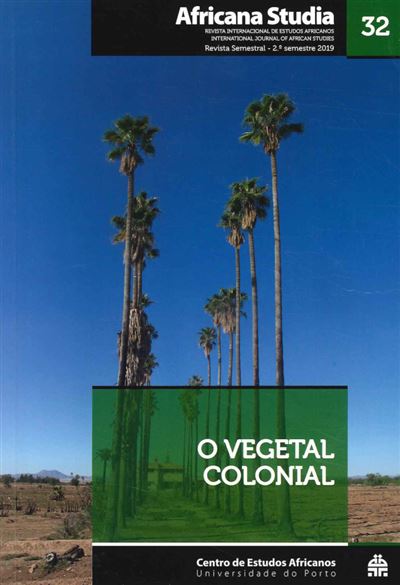 Africana Studia #32 - O Vegetal Colonial