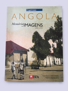 Angola - Memória em Imagens