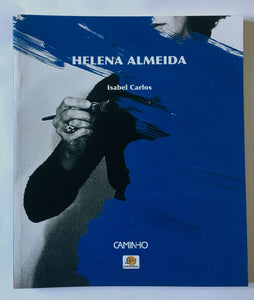 Caminhos da Arte Portuguesa do Século XX-Helena Almeida