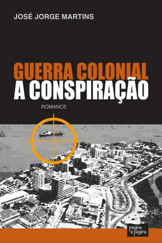 Guerra Colonial: A Conspiração