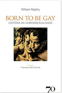 Born to Be Gay - História da Homossexualidade
