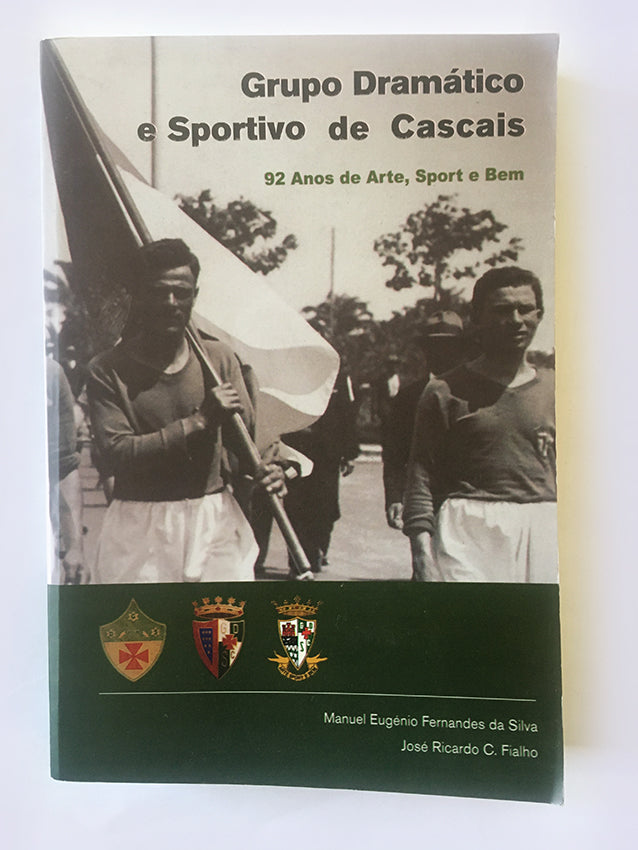 Grupo Dramático e Sportivo de Cascais - 92 Anos