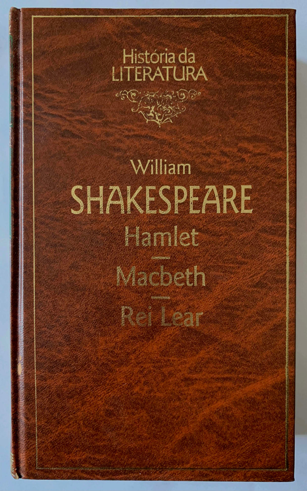 Hamlet - Macbeth - Rei Lear