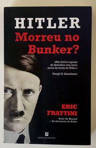 Hitler Morreu no Bunker?