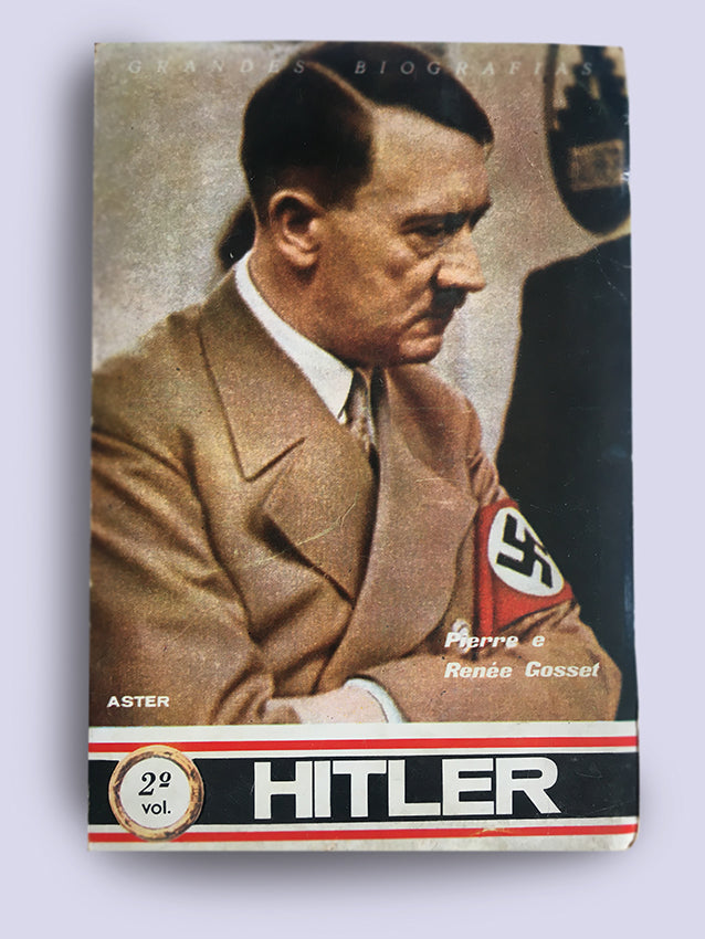 Hitler - Biografia (II Volume)