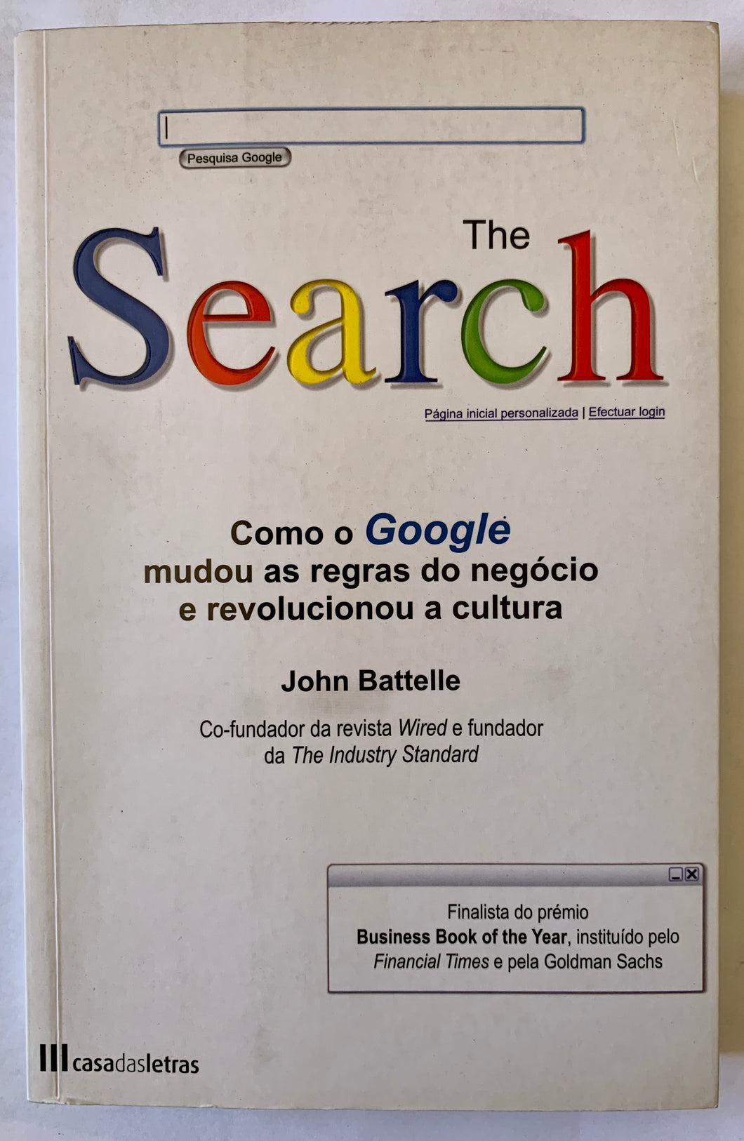 The Search: Como o Google Mudou as Regras do Negócio