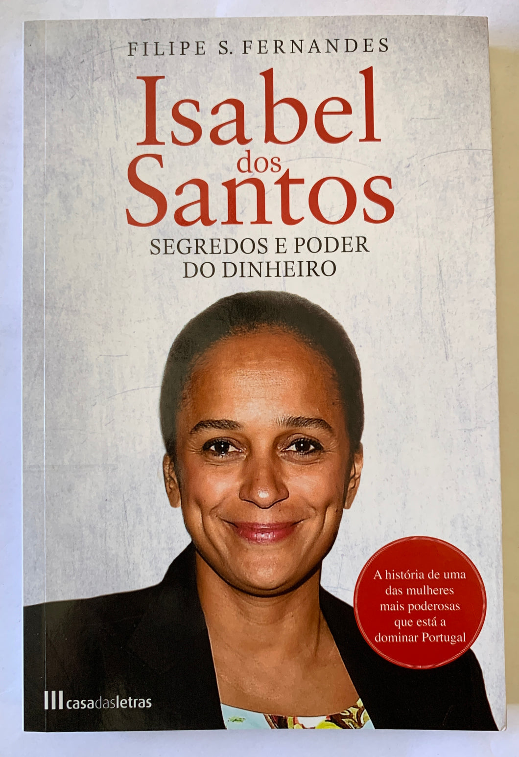 Isabel dos Santos: Segredos e Poder do Dinheiro