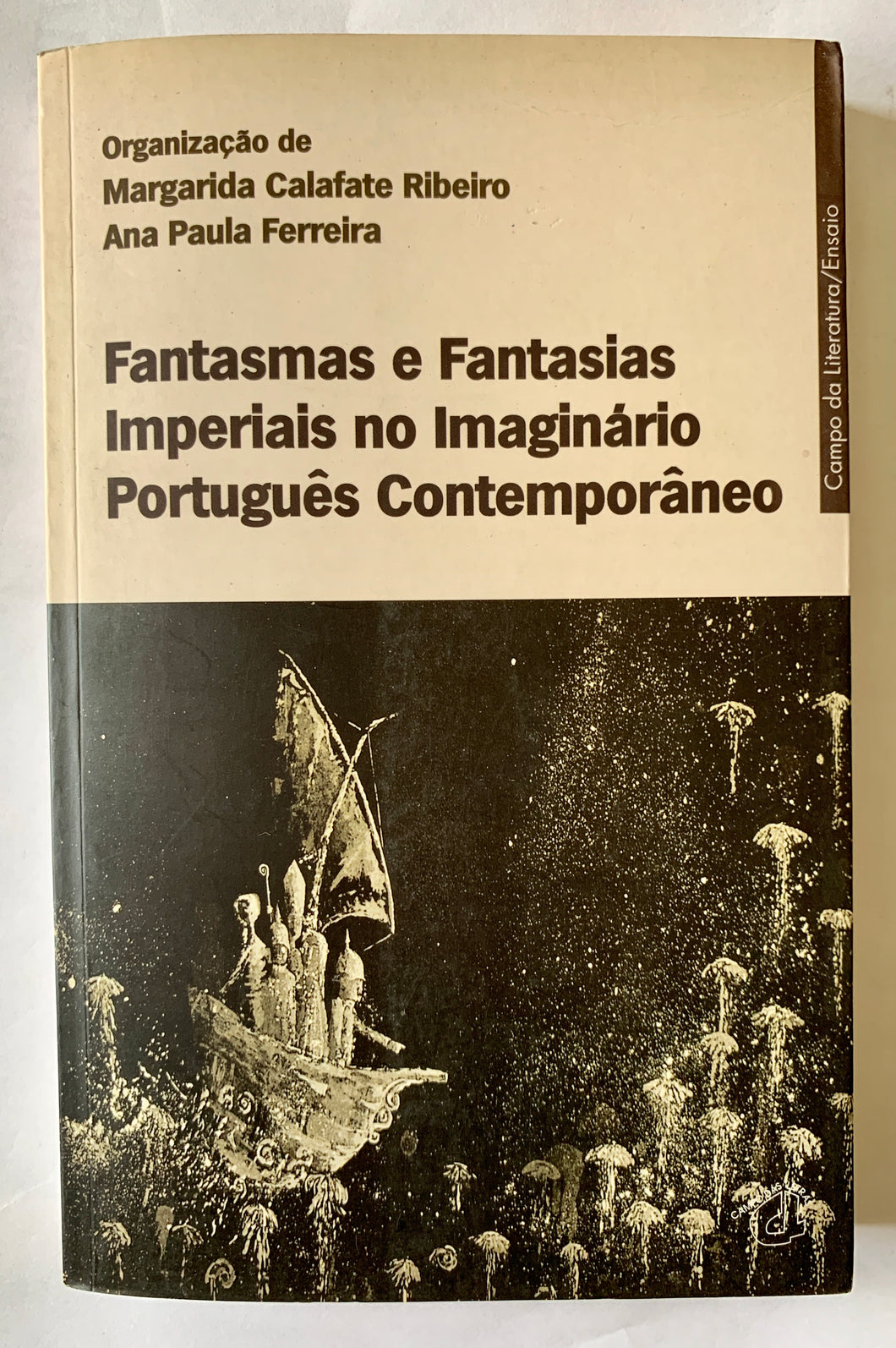 Fantasmas e Fantasias Imperiais no Imaginário Português Contemporâneo