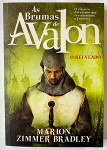 O Rei Veado (As Brumas de Avalon - Vol. III)