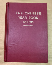 Carregar imagem no visualizador da galeria, The Chinese Year Book 1944-1945
