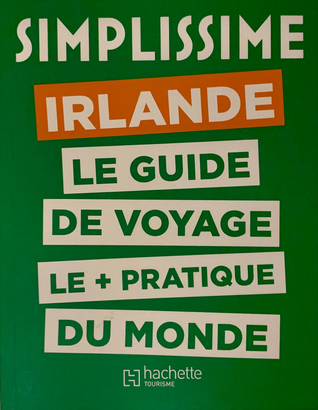 Simplissime: Irlande - Le guide de voyage (Edição francesa)