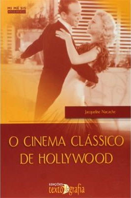 O Cinema Clássico de Hollywood