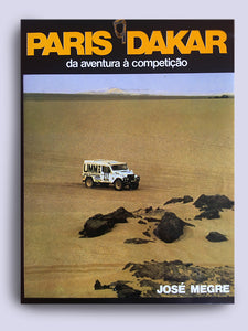 Paris-Dakar: Da Aventura à Competição