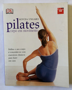 Pilates: Corpo em Movimento