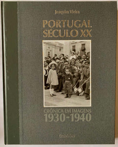 Portugal Século XX-Crónica de Imagens 1930-1940