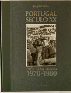 Portugal Século XX-Crónica em Imagens 1970-1980