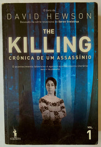 The Killing: Crónica de um Assassínio (Vol. I)