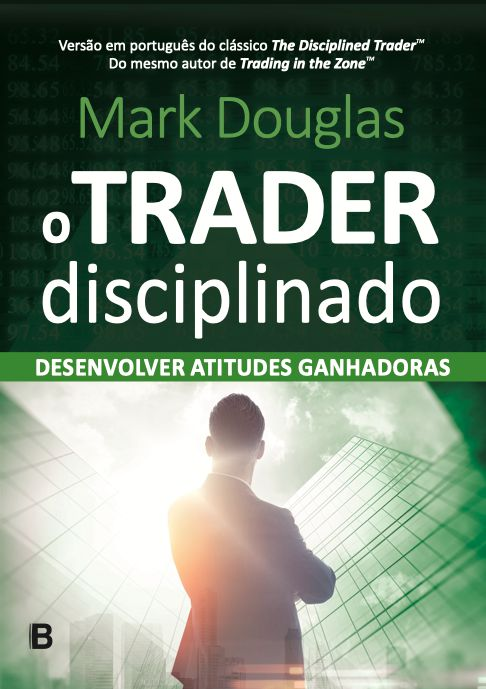 O Trader Disciplinado