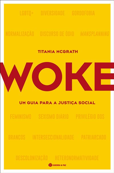 Woke: Um Guia Para a Justiça Social
